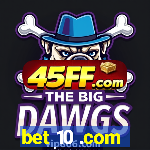 bet 10 .com